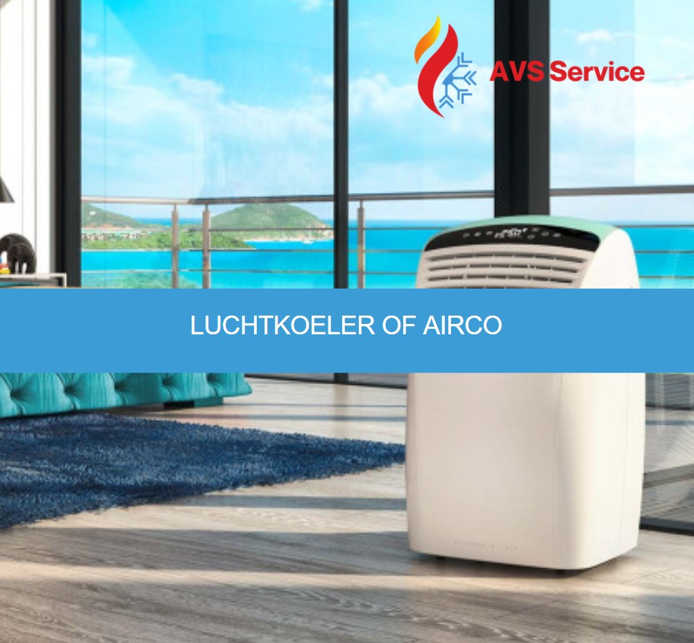 Luchtkoeler of airco