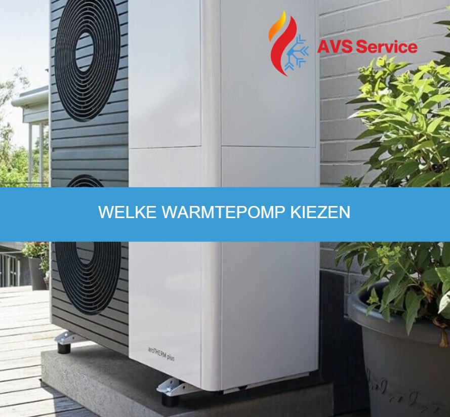 Welke warmtepomp kiezen